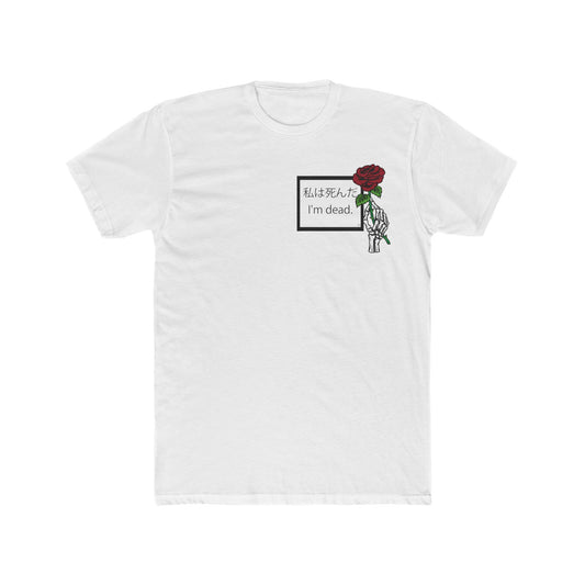 I'm dead (Front & Back) Men's Cotton Crew Tee
