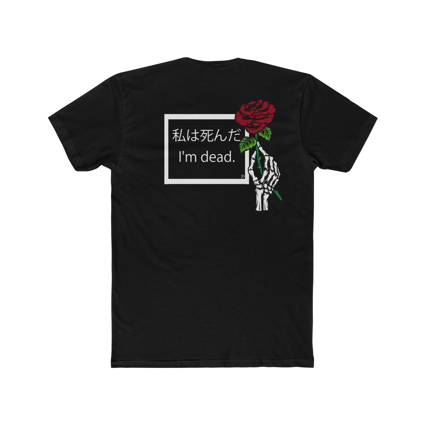I'm dead (Front & Back) Men's Cotton Crew Tee